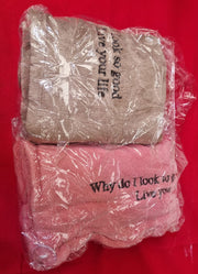 Why do i look so good live your life towel (2 Pack)