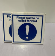 2 pack Retail Desk Sign -Please Wait To Be Called  2mm Rigid Plastic