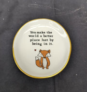 Jewelry Dish You make the world better 10 cm x 10 cm, Ring Dish