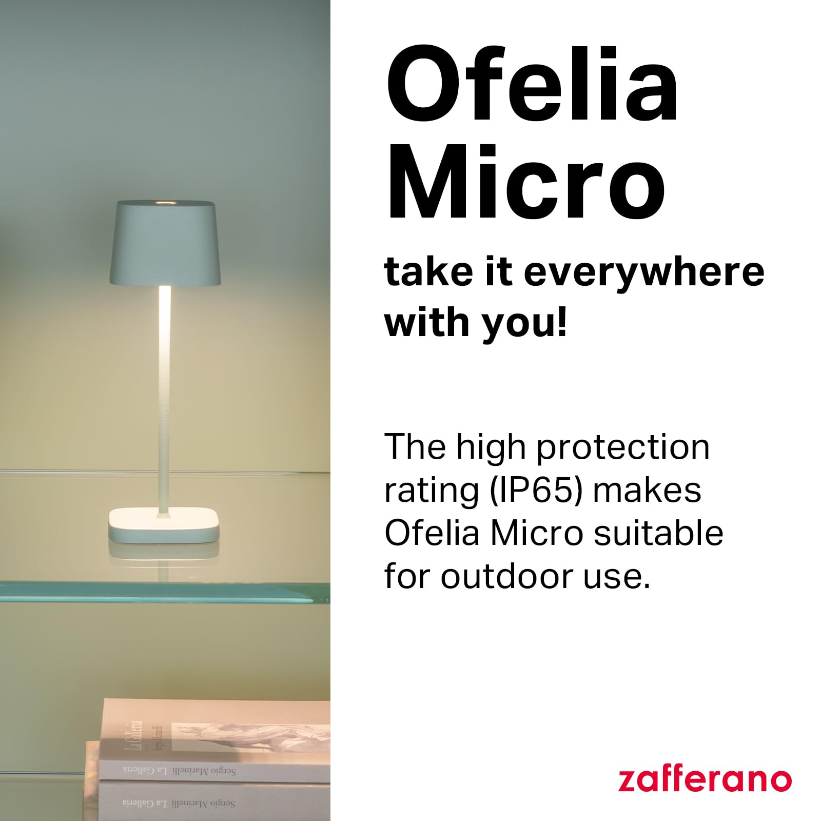 Zafferano, Ofelia Micro Lamp, Cordless Rechargeable Table Lamp with Touch Control, for Indoor and Outdoor Use, Dimmer, 2200-3000 K, Height 20 cm